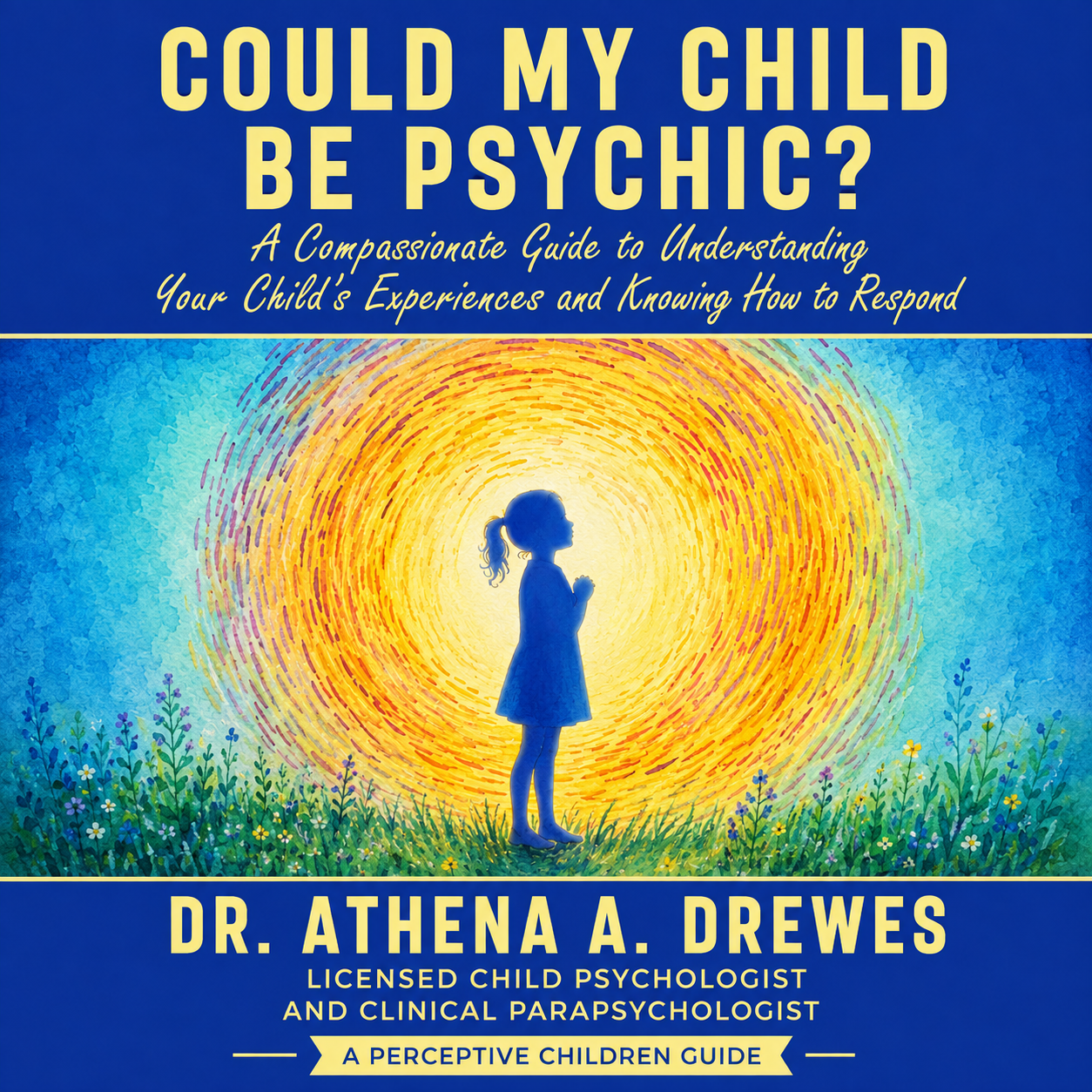 Could My Child Be Psychic?